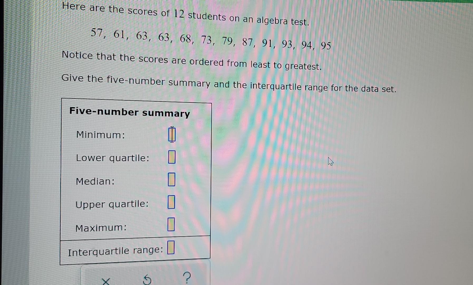 Solved Here are the scores of 12 students on an algebra | Chegg.com