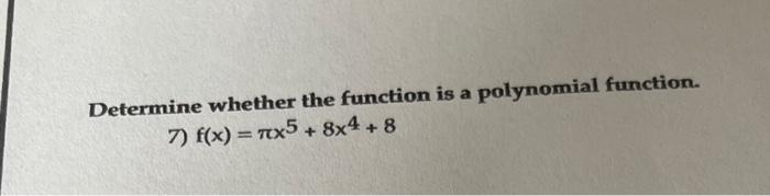 Solved a Determine whether the function is a polynomial | Chegg.com