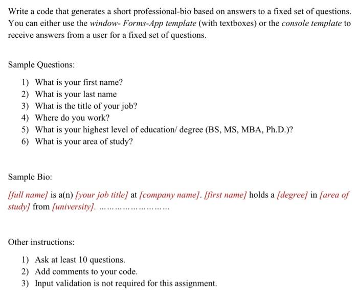 Solved Write a code that generates a short professional-bio | Chegg.com