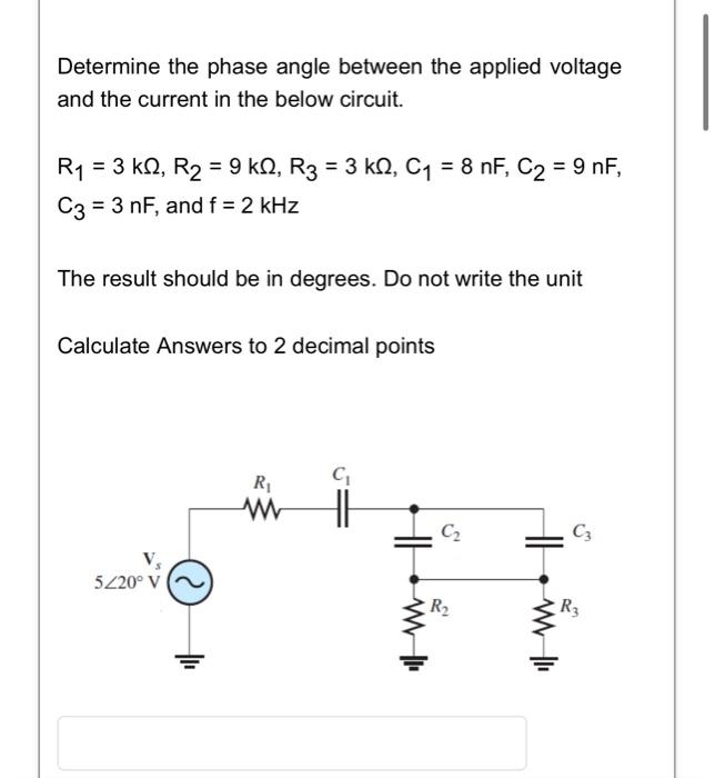 Determine the phase angle between the applied voltage