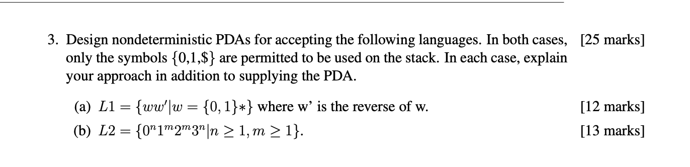 Solved Design Nondeterministic PDAs For Accepting The | Chegg.com