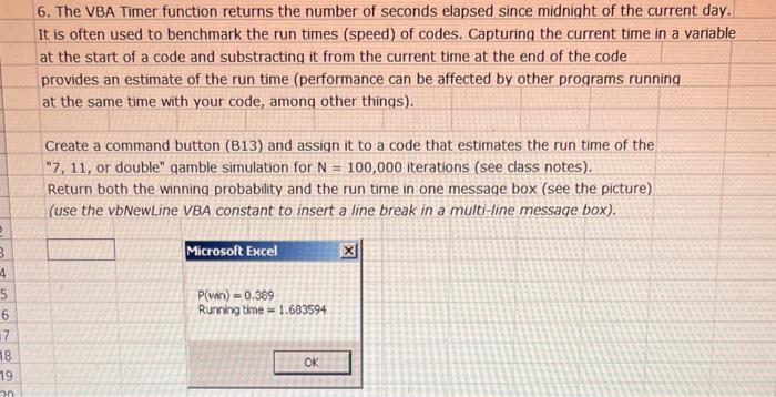 Solved 6. The VBA Timer function returns the number of