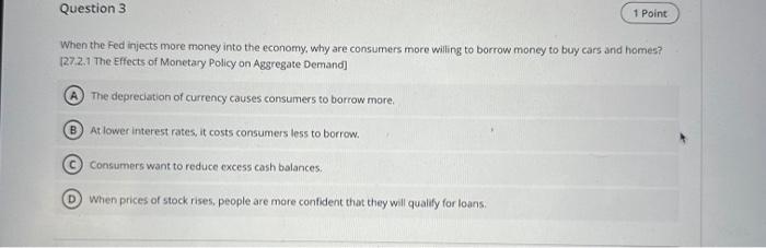 Solved When the Fed injects more money into the economy, why | Chegg.com