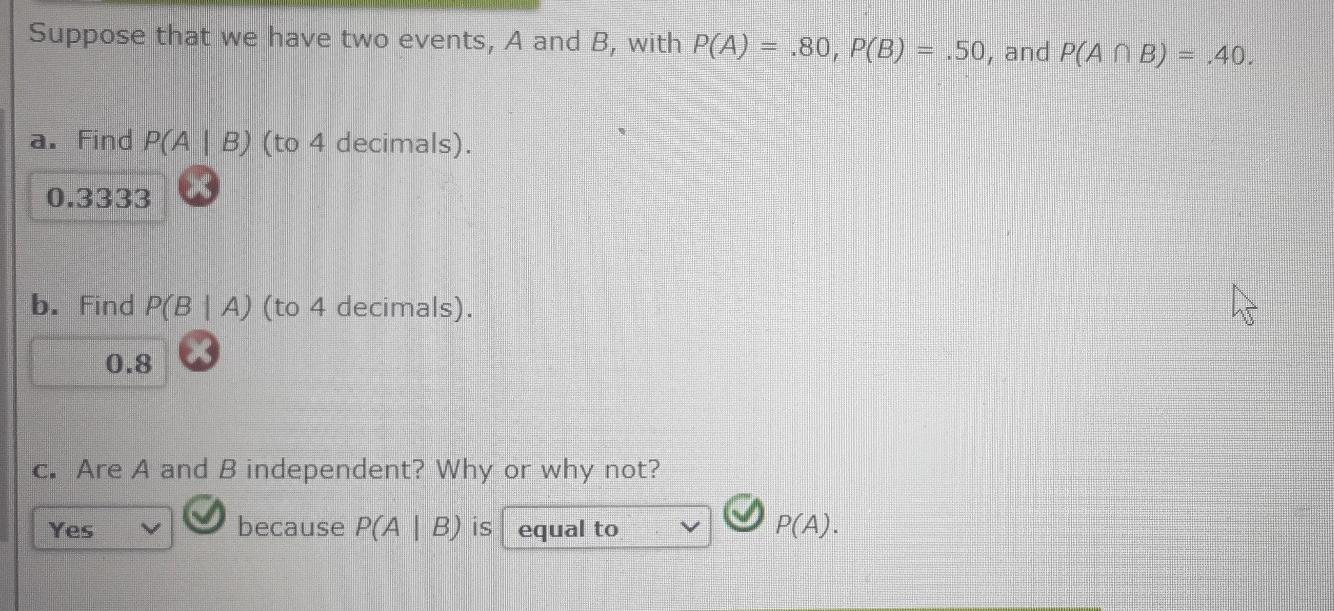 Solved Suppose that we have two events, A and B, with P(A) = | Chegg.com