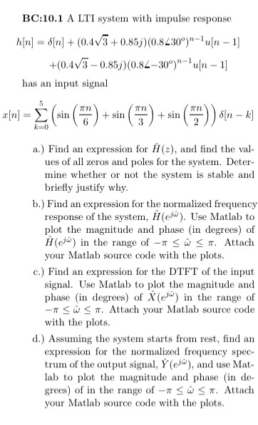 Solved 10 1 A Lti System With Impulse Response H N Chegg Com