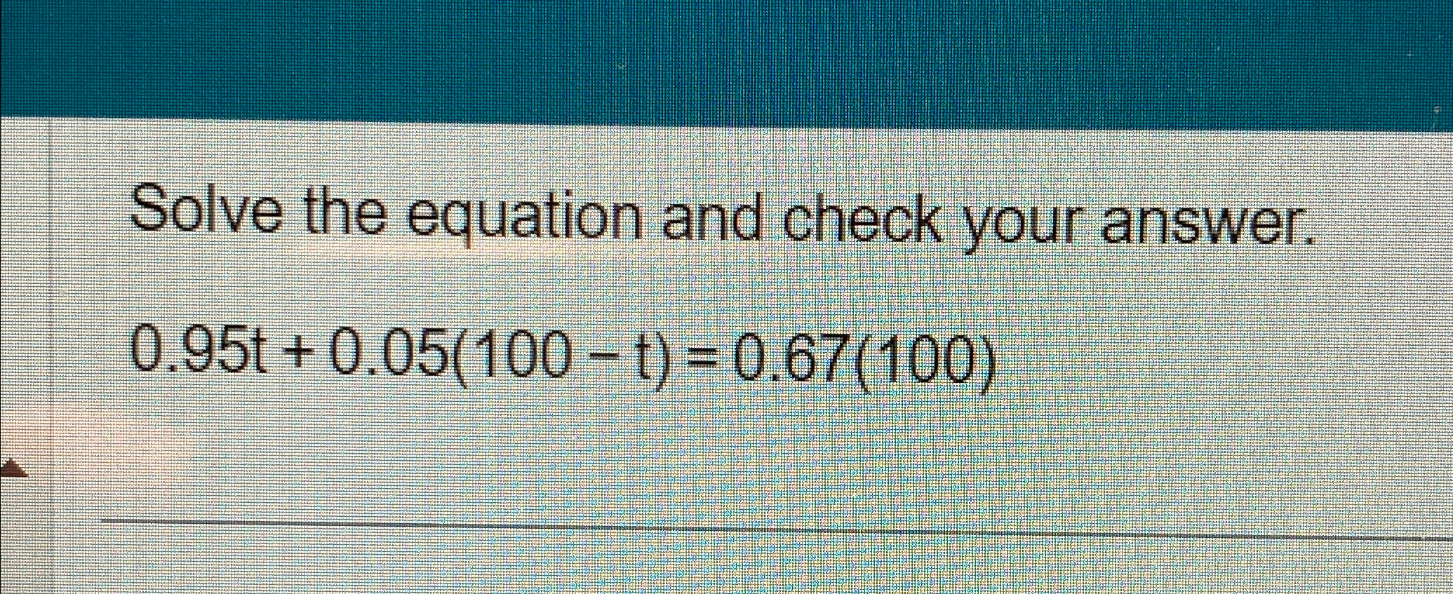 Solved Solve the equation and check your | Chegg.com