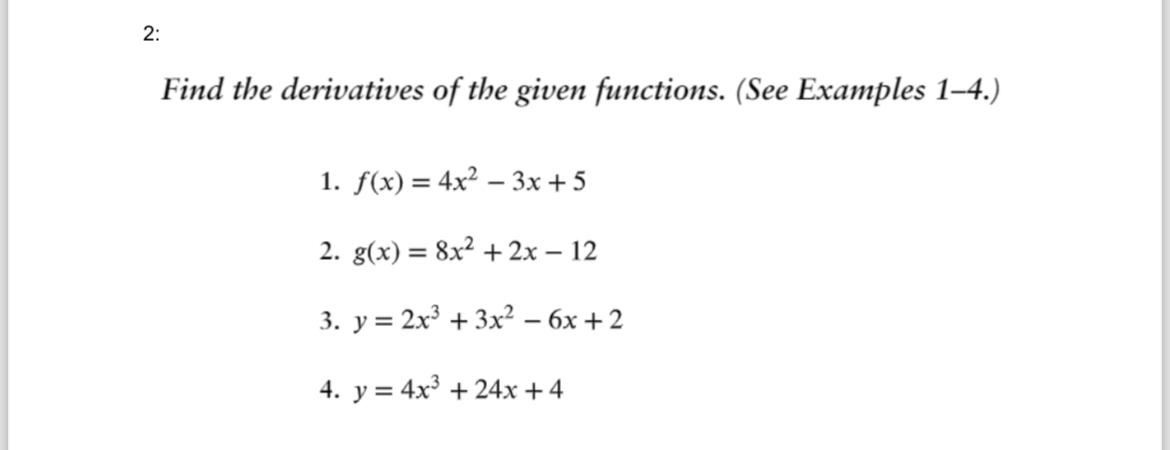 Solved 2 ﻿:Find the derivatives of the given functions. (See | Chegg.com