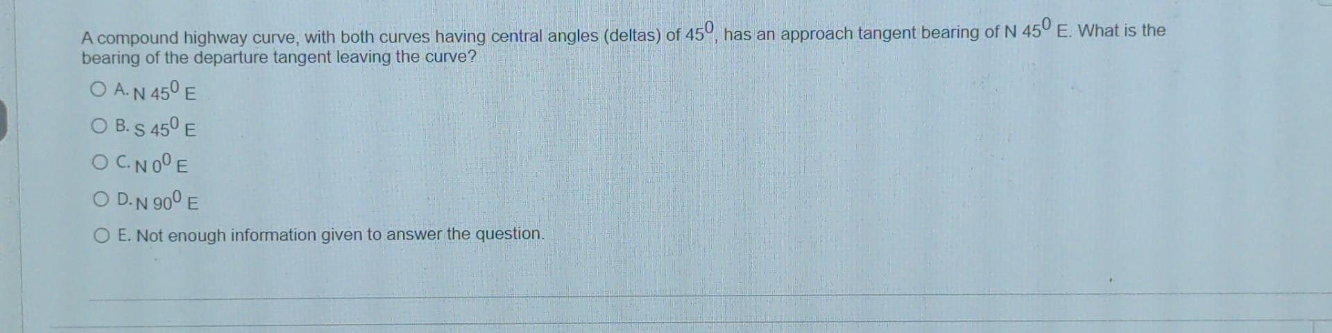 Solved A compound highway curve, with both curves having | Chegg.com