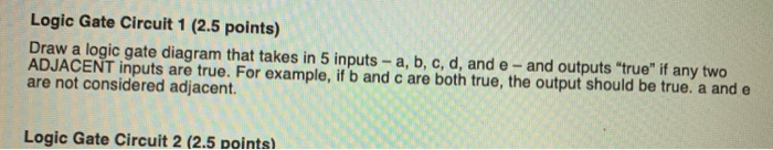 Solved Logic Gate Circuit 1 (2.5 points) Draw a logic gate | Chegg.com
