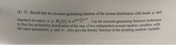 Solved call that the moment-generating function of the | Chegg.com