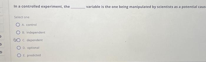 Solved In a controlled experiment, the variable is the one | Chegg.com