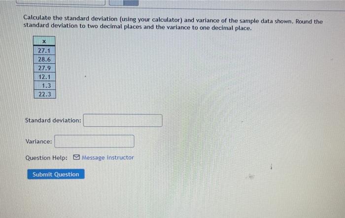 Solved Calculate the sample standard deviation (using your | Chegg.com