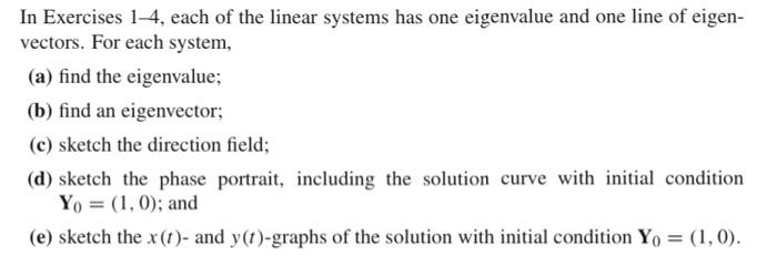 Solved In Exercises 1−4, Each Of The Linear Systems Has One | Chegg.com