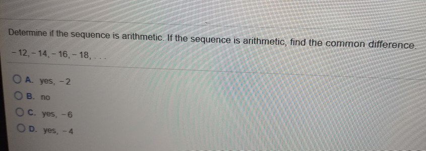 Solved Determine If The Sequence Is Arithmetic. If The | Chegg.com