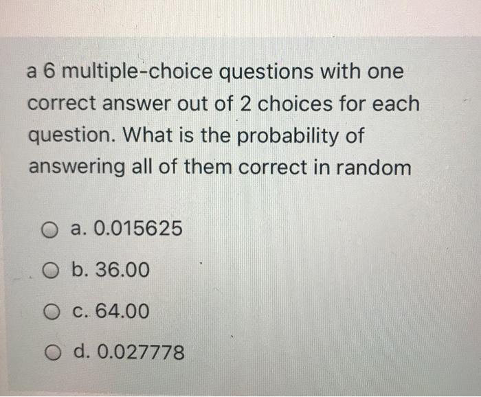 Solved a 6 multiple-choice questions with one correct answer | Chegg.com