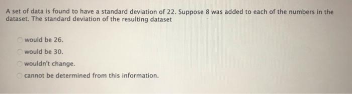Solved A set of data is found to have a standard deviation | Chegg.com