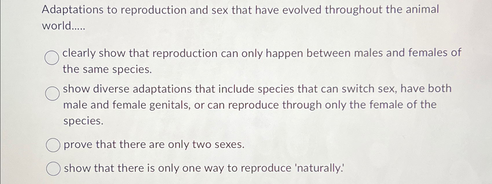 Solved Adaptations to reproduction and sex that have evolved | Chegg.com