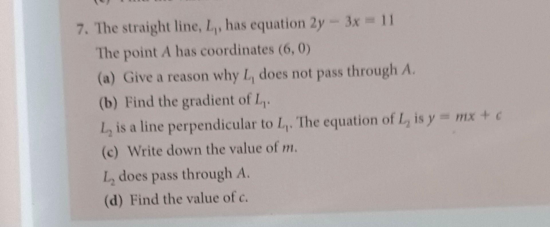 Solved 7 The Straight Line L1 Has Equation 2y 3x 11 The Chegg Solved 7 The Straight Line L1 Has Equation 2y 3x 11 The Chegg