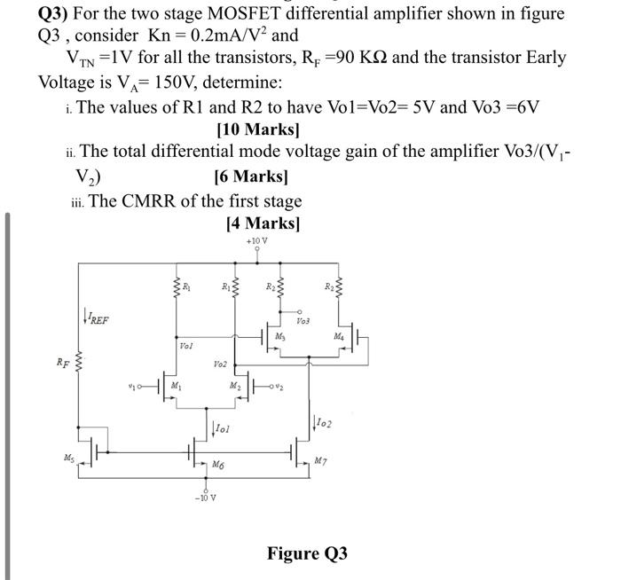 Solved For The Two Stage Mosfet Differential Amplifier Chegg Com