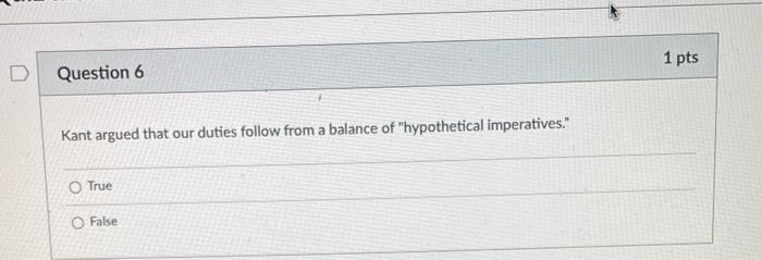 Solved 1 pts Question 5 Kant thought that true liberty meant | Chegg.com