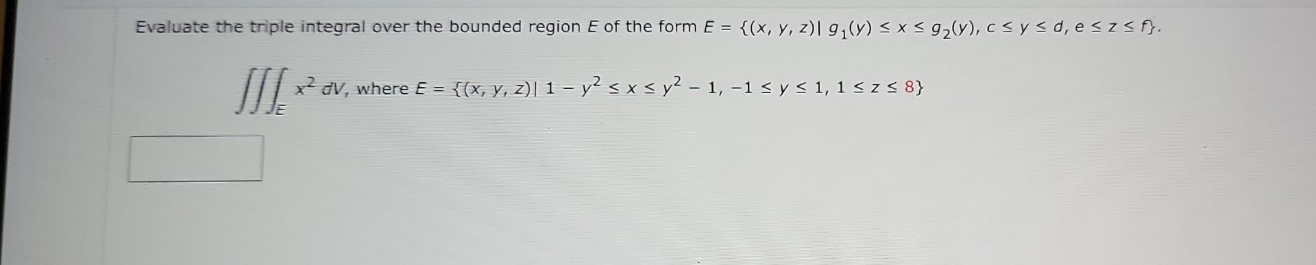 Solved Evaluate ∭Bf(x,y,z)dV for the specified function f | Chegg.com