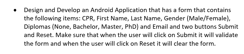 Design and Develop an Android Application that has a | Chegg.com