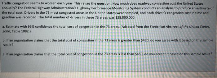 Traffic congestion seems to worsen each year. This | Chegg.com