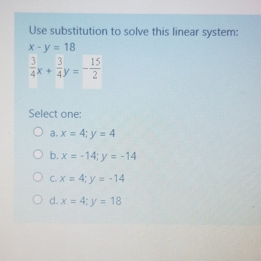 Solved Use Substitution To Solve This Linear System X Chegg Com