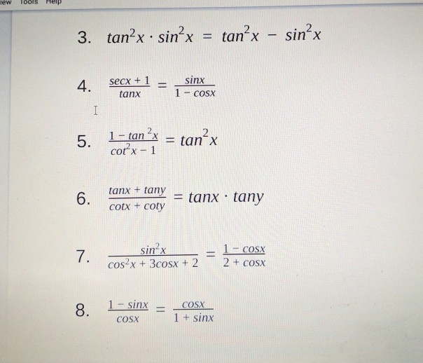 Solved Lew 1001s Help 3 Tan X Sin X Tan X Sin X 4 Secx Chegg Com