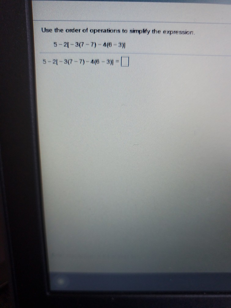Solved Use the order of operations to simplify the | Chegg.com
