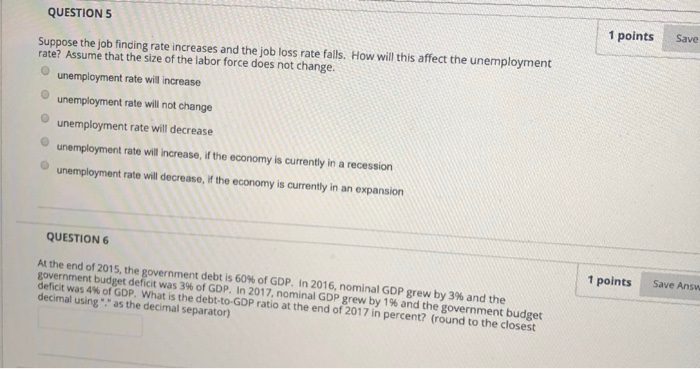 Solved QUESTIONS 1 points Save Suppose the job finding rate | Chegg.com