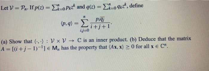 Solved Let V Pn If P Z 0 Pkz And Q Z O 9xz Chegg Com