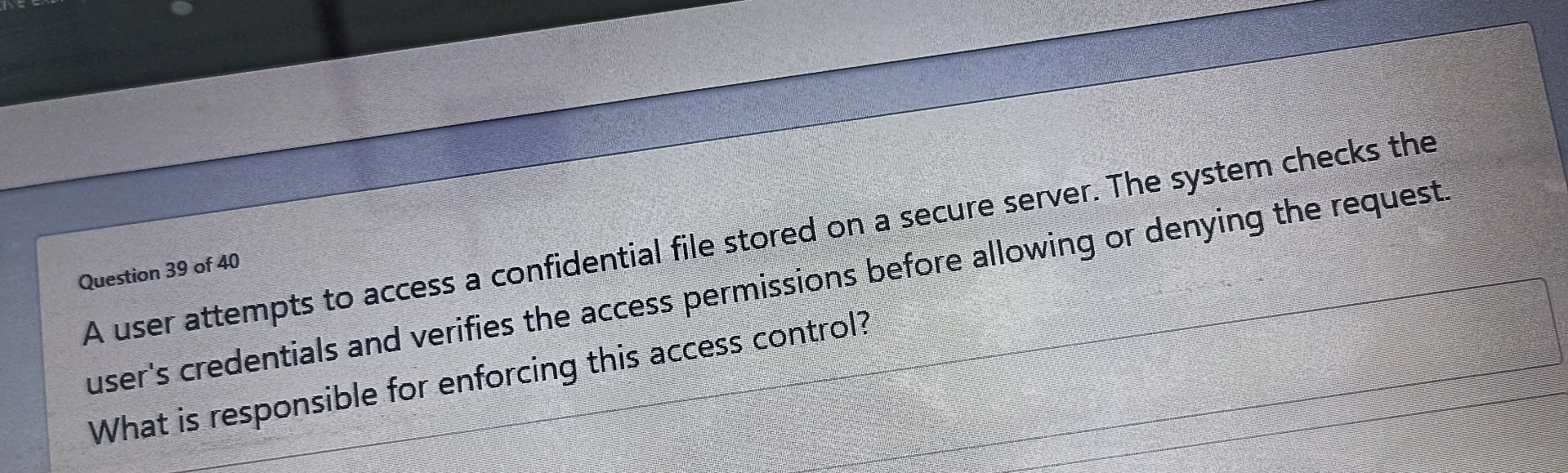 Solved Question 39 ﻿of 40A user attempts to access a | Chegg.com