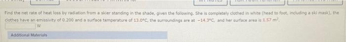 Solved Find the net rate of heat loss by radiation from a | Chegg.com
