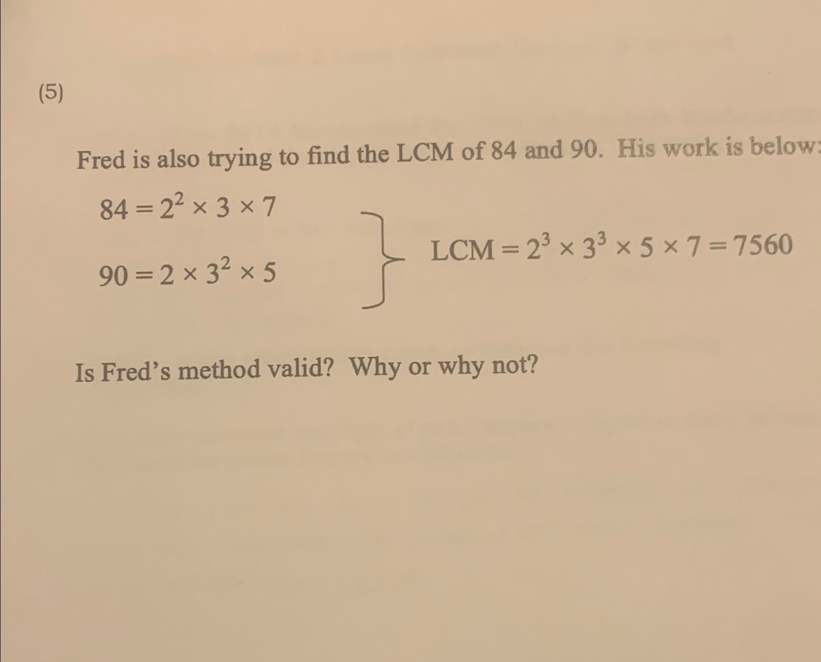 solved-5-fred-is-also-trying-to-find-the-lcm-of-84-and-chegg