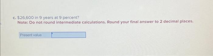 Solved What Is The Present Value Of The Following? Use | Chegg.com