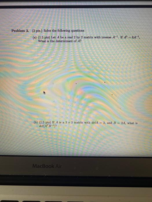 Solved Problem 2. (3 Pts.) Solve The Following Questions (a) | Chegg.com