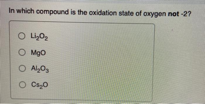 Oxidation state on sale of oxygen