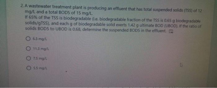 Solved 2. A Wastewater Treatment Plant Is Producing An | Chegg.com