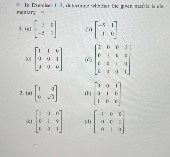 Solved In Exercises 1-2, determine whether the given matrix | Chegg.com