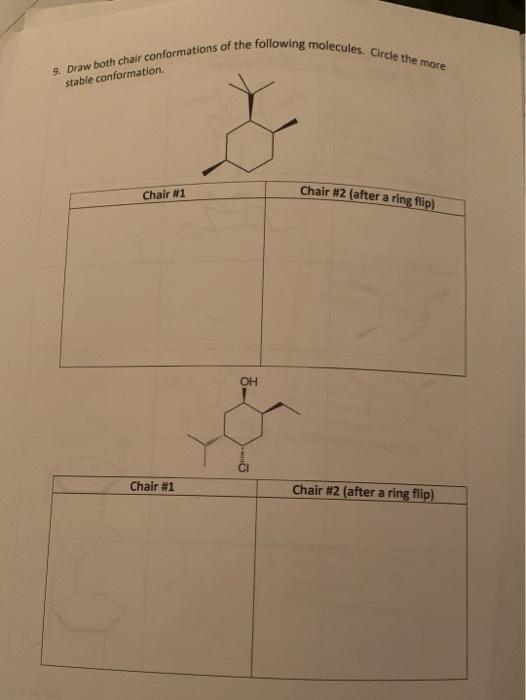 Solved 9. Draw both chair conformations of the following | Chegg.com