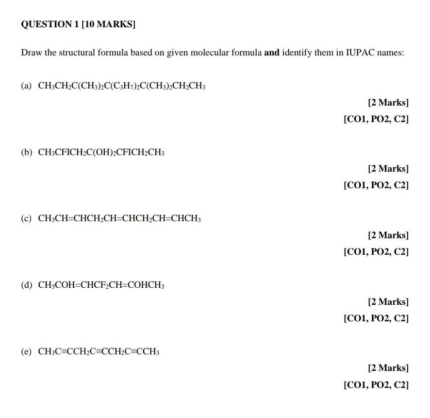 Solved QUESTION 1 [10 MARKS] Draw the structural formula | Chegg.com