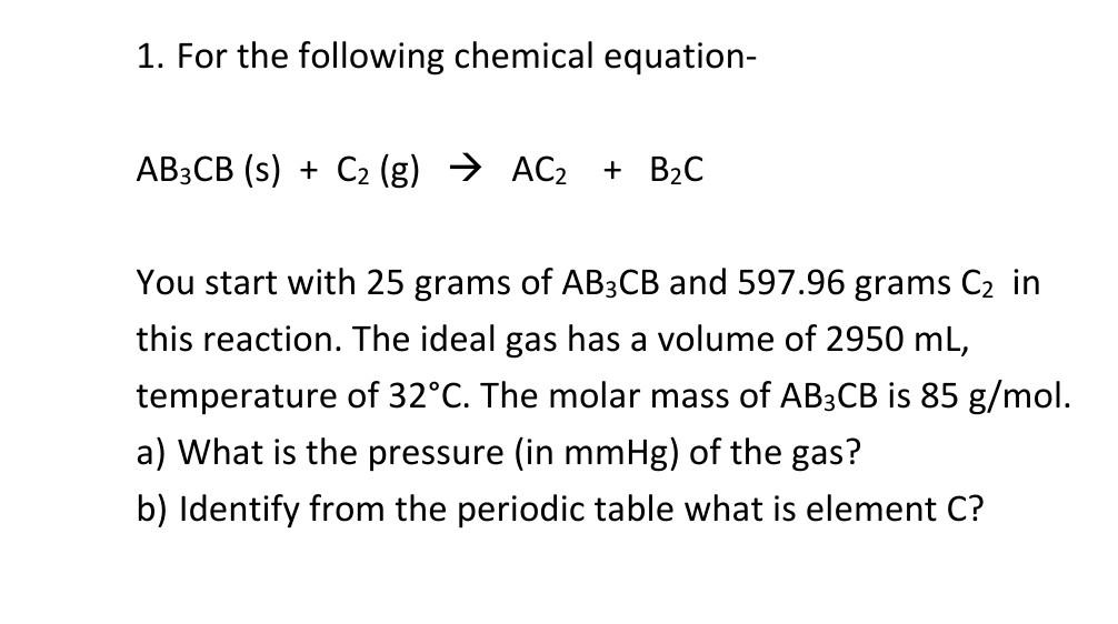 1. For The Following Chemical Equation- | Chegg.com