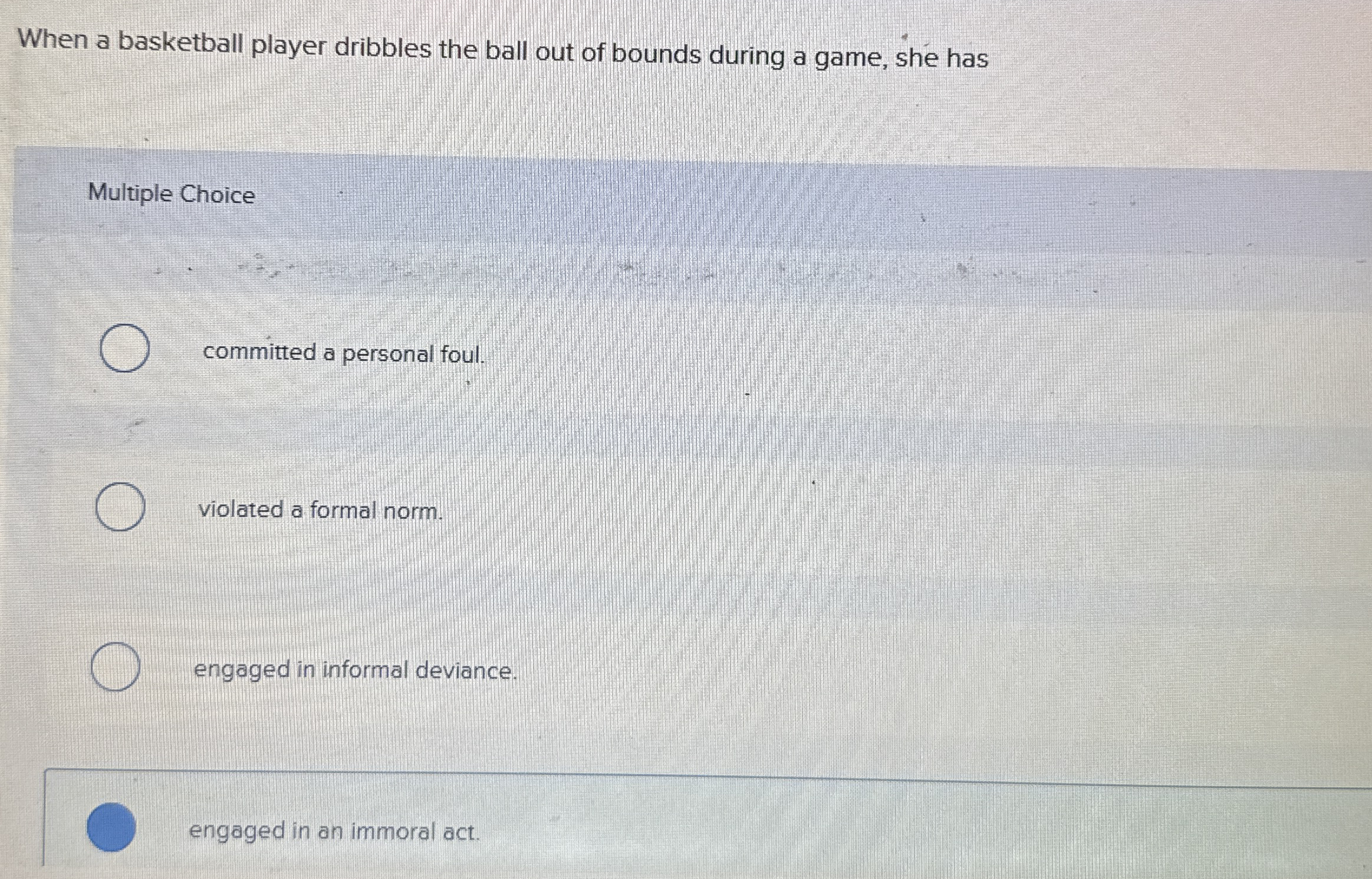 Solved When a basketball player dribbles the ball out of