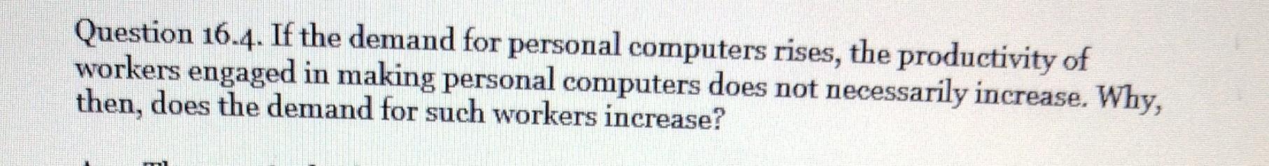 Solved Question 16.4. If the demand for personal computers | Chegg.com