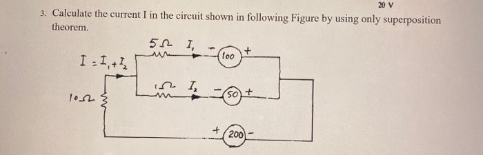 Solved 20 V 3. Calculate the current I in the circuit shown | Chegg.com