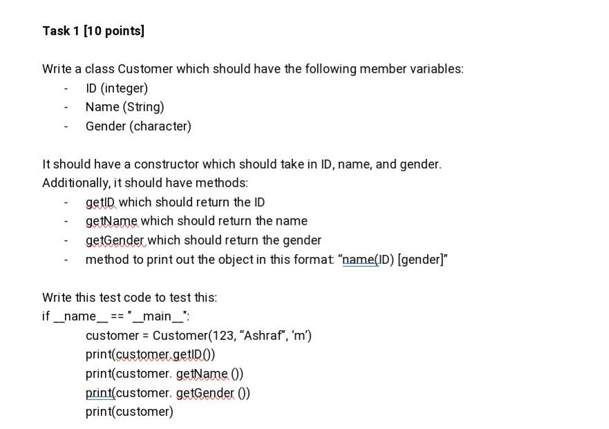 Solved Task 1 (10 points] Write a class Customer which | Chegg.com