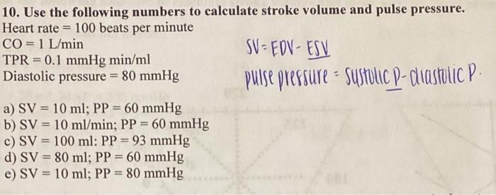 Solved 10. Use the following numbers to calculate stroke | Chegg.com