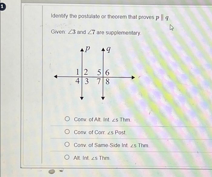 Solved Identify The Postulate Or Theorem That Proves P || Q. | Chegg.com