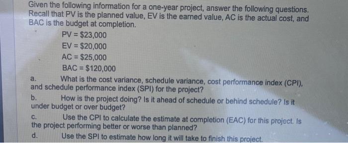 Solved Given the following information for a one-year | Chegg.com